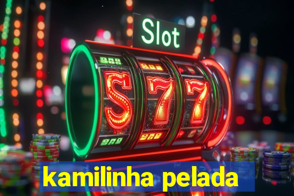 kamilinha pelada